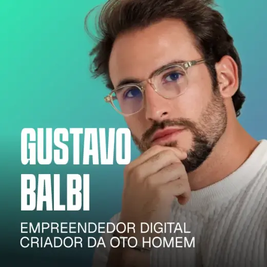 Gustavo Balbi — empreendedor digital, criador da Oto Homem